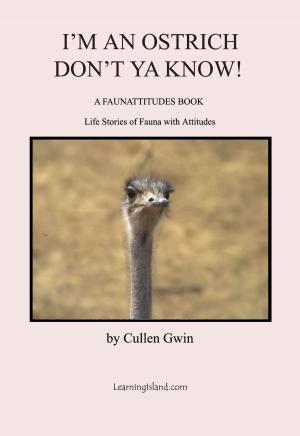 Book cover of I Am An Ostrich, Don't You Know