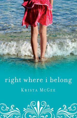 Cover of the book Right Where I Belong by Tom Ziglar