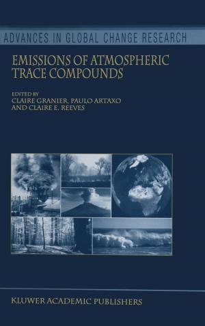 Cover of the book Emissions of Atmospheric Trace Compounds by David Jou, José Casas-Vázquez, Manuel Criado-Sancho