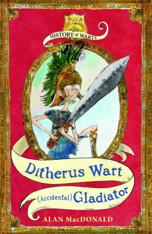 Book cover of Ditherus Wart: (accidental) Gladiator
