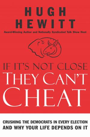 Cover of the book If It's Not Close, They Can't Cheat by Max Lucado