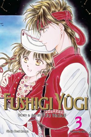 Cover of Fushigi Yûgi (VIZBIG Edition), Vol. 3