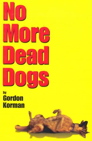 Cover of the book No More Dead Dogs by Dhonielle Clayton