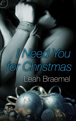 Cover of the book I Need You for Christmas by Stacy Gail
