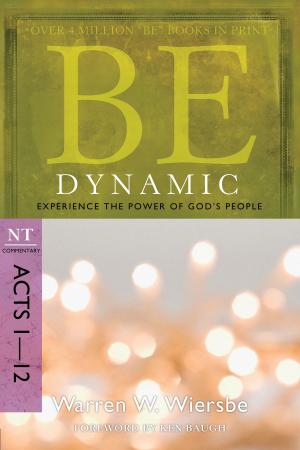 bigCover of the book Be Dynamic (Acts 1-12) by 