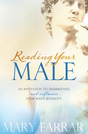 Cover of the book Reading Your Male by Brady Boyd