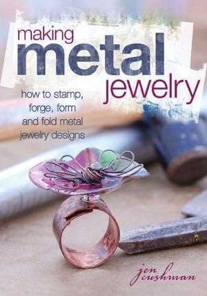 Cover of the book Making Metal Jewelry by Katie Hacker