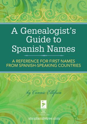 Cover of the book A Genealogist's Guide to Spanish Names by William Brandimore