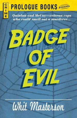 Cover of the book Badge of Evil by Daniel P Murphy