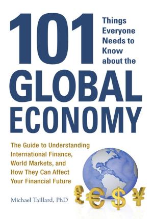 Cover of the book 101 Things Everyone Needs to Know about the Global Economy by Yvonne Jeffery, Sherri Linsenbach
