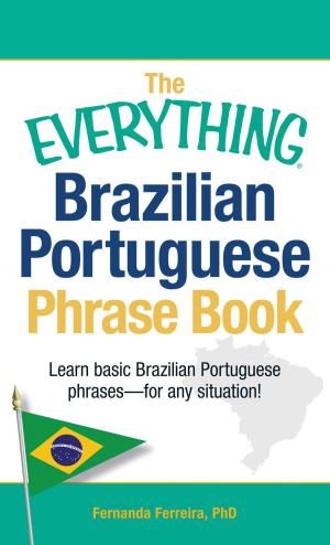 Cover of the book The Everything Brazilian Portuguese Phrase Book by Jon Chattman, Rich Tarantino