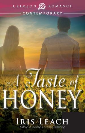 Cover of the book A Taste of Honey by Alicia Hunter Pace