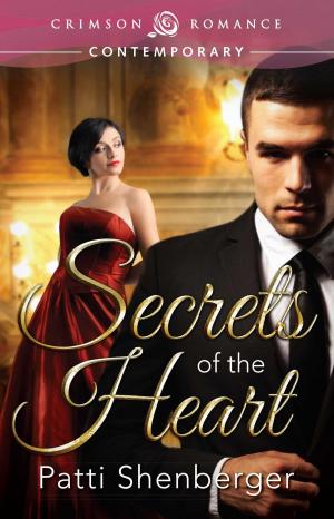 Cover of the book Secrets of the Heart by Karen Toller Whittenburg