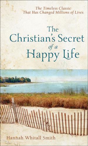 Cover of The Christian's Secret of a Happy Life