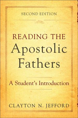 Cover of the book Reading the Apostolic Fathers by Hugh Ross