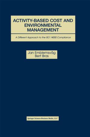 Cover of the book Activity-Based Cost and Environmental Management by D.L. Pauls, S.M. Singer, S.G. Vandenberg