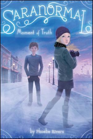 Cover of the book Moment of Truth by Chloe Taylor