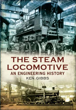 Cover of the book The Steam Locomotive by Richard Happer, Mark Steward