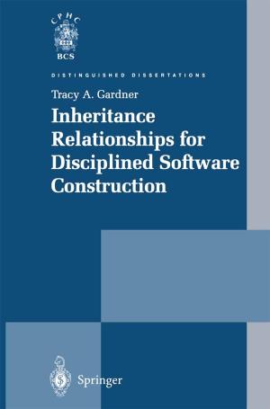 Cover of the book Inheritance Relationships for Disciplined Software Construction by P. Beighton, H. G. Jacobson, B. J. Cremin