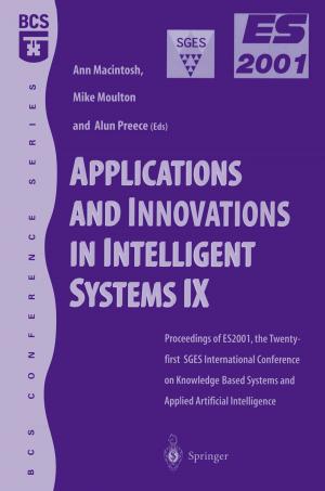 Cover of the book Applications and Innovations in Intelligent Systems IX by Allan D. Struthers, Colin M. Feek, Christopher R.W. Edwards