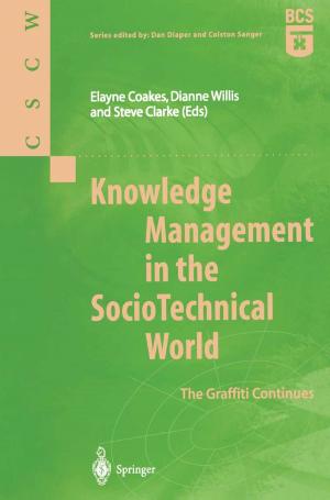 Cover of the book Knowledge Management in the SocioTechnical World by Kristin Ytterstad Pettersen, Jan Tommy Gravdahl, Pål Liljebäck, Øyvind Stavdahl