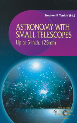 Cover of the book Astronomy with Small Telescopes by Tshilidzi Marwala
