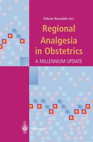 Cover of the book Regional Analgesia in Obstetrics by Abdul Qayyum Rana, John Anthony Morren