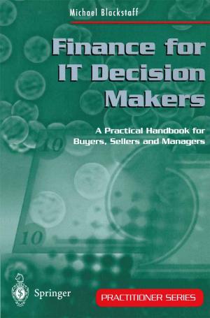 Cover of the book Finance for IT Decision Makers by John Pittner, Marwan A. Simaan