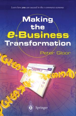 Cover of the book Making the e-Business Transformation by Chris Aldrich, Lidia Auret