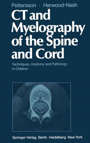 Cover of the book CT and Myelography of the Spine and Cord by Guanghui Wang, Jonathan Wu