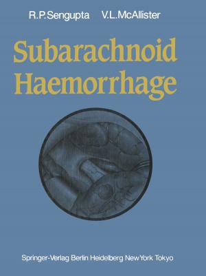 Cover of the book Subarachnoid Haemorrhage by H. A. Capell, T. J. Daymond, W. C. Dick