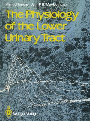 Cover of the book The Physiology of the Lower Urinary Tract by Robert Earl Patterson, Ph.D.