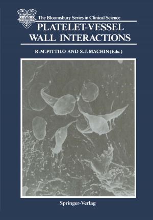 Cover of the book Platelet-Vessel Wall Interactions by Silvio Simani, Cesare Fantuzzi, Ron J. Patton