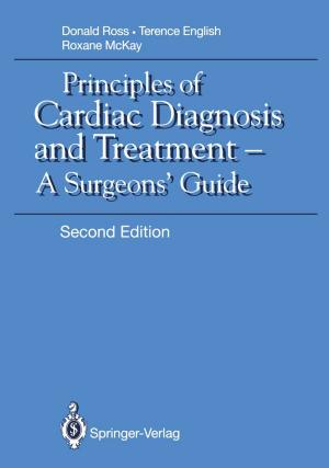 Cover of the book Principles of Cardiac Diagnosis and Treatment by Frank E. Ritter, Elizabeth F. Churchill, Gordon D. Baxter