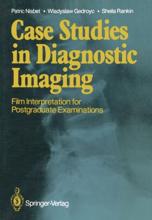 Cover of the book Case Studies in Diagnostic Imaging by Dudley J. Pennell, Peter J. Ell, Durval C. Costa, S.Richard Underwood