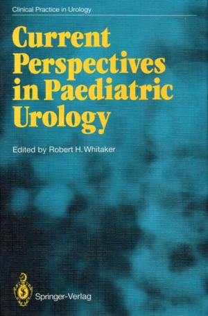 Cover of the book Current Perspectives in Paediatric Urology by T. Chard, A. Klopper