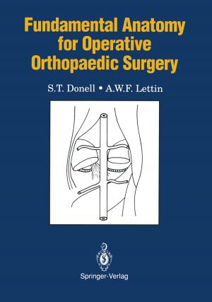 Cover of the book Fundamental Anatomy for Operative Orthopaedic Surgery by Francesco Garbati Pegna, Daniele Sarri, Lucia Recchia, Enrico Cini, Paolo Boncinelli, Marco Vieri