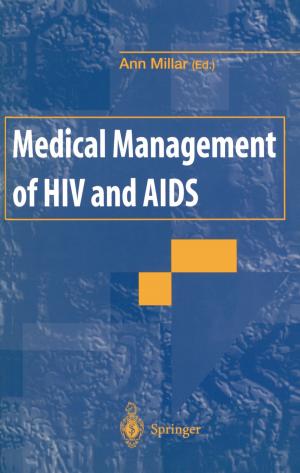 Cover of the book Medical Management of HIV and AIDS by Anna Bernstad Saraiva Schott, Henrik Aspegren, Mimmi Bissmont, Jes la Cour Jansen