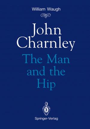 Cover of the book John Charnley by Ajit Kumar Verma, Manoj Kumar, Srividya Ajit