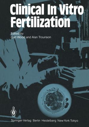 Cover of the book Clinical In Vitro Fertilization by Mark J. Jackson