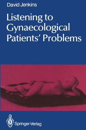 Cover of the book Listening to Gynaecological Patients’ Problems by Theodore T. Allen