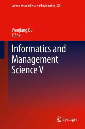 Cover of the book Informatics and Management Science V by Rush D. Robinett III, David G. Wilson