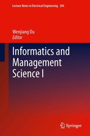 Cover of the book Informatics and Management Science I by Filipe Faria da Silva, Claus Leth Bak