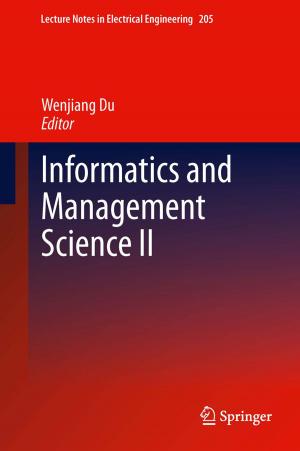Cover of the book Informatics and Management Science II by Markus Endler, Ricardo Couto Antunes da Rocha