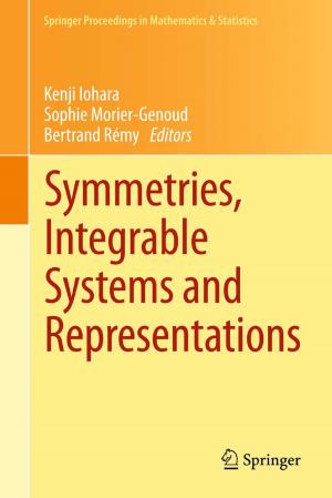 Cover of the book Symmetries, Integrable Systems and Representations by Spartak Gevorgian, Alexander Tagantsev, Andrei K Vorobiev