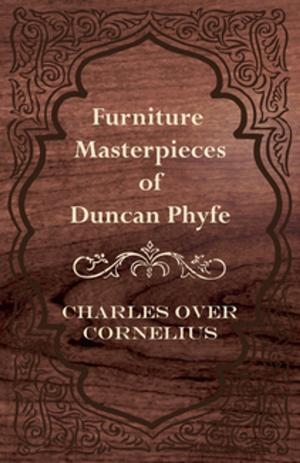 Cover of the book Furniture Masterpieces Of Duncan Phyfe by Anon.
