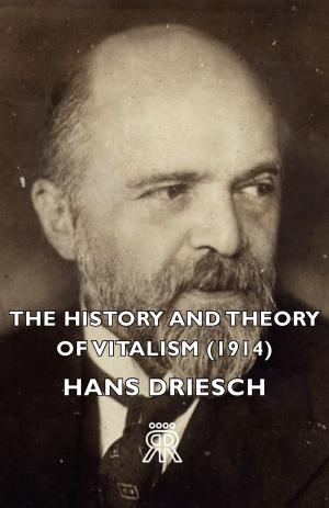 Cover of the book The History and Theory of Vitalism (1914) by H. W. H.