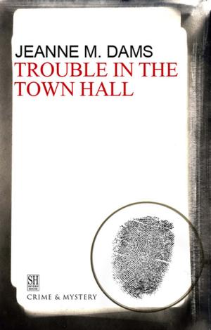 Book cover of Trouble in the Town Hall