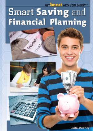 Cover of the book Smart Saving and Financial Planning by Janice VanCleave