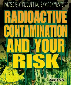 Book cover of Radioactive Contamination and Your Risk
